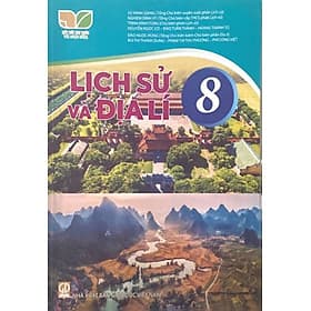 Sách giáo khoa Lịch Sử và Địa Lí 8- Kết Nối Tri Thức Với Cuộc Sống (Kèm Nilon bọc Sách) - G