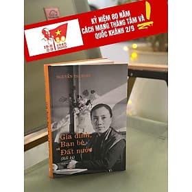 (Bìa cứng, tái bản 2025) HỒI KÝ GIA ĐÌNH – BẠN BÈ – ĐẤT NƯỚC – Nguyễn Thị Bình – NXB CTQGST - Nhà xuất bản Larousse