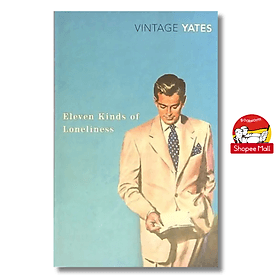 Eleven Kinds of Loneliness by Richard Yates - Sách Ngoại văn - English Book - Richard Fenton