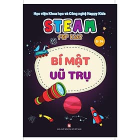 Steam For Kids - Bí Mật Vũ Trụ - 6-14 Tuổi - NXB Phụ Nữ
