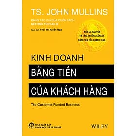Kinh Doanh Bằng Tiền Của Khách Hàng - 