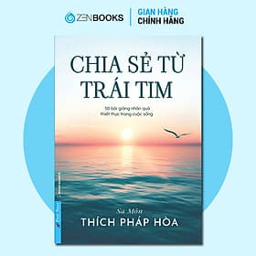 Chia Sẻ Từ Trái Tim -Thầy Thích Pháp Hòa - 