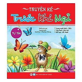 Truyện Kể Trước Khi Ngủ - Tự Tin ( Song Ngữ Anh - Việt) - Việt An