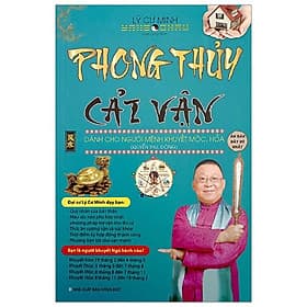 Phong Thủy Cải Vận - Dành Cho Người Mệnh Khuyết Mộc, Hỏa (Quyển Thu, Đông) - Vân Phong