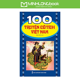Sách: 100 Truyện Cổ Tích Việt Nam - Minh Minh