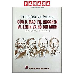 Tư Tưởng Chính Trị Của C.Mác, Ph.Ăngghen V.I.Lênin Và Hồ Chí Minh - Minh Quốc