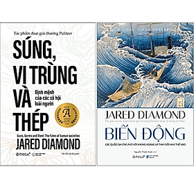 Combo Sách Nghiên Cứu Lịch Sử Nhân Loại Của Jared Diamond : Biến Động + Súng, Vi Trùng Và Thép - 
