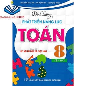 định hướng phát triển năng lực toán 8 - tập 2 (bám sát sgk kết nối tri thức với cuộc sống) - Tri Thức