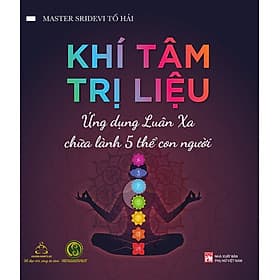 Khí Tâm Trị Liệu – Ứng Dụng Luân Xa Chữa Lành 5 Thể Con Người_PNU - Luana Rinaldo