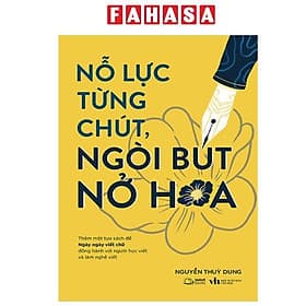 Nỗ Lực Từng Chút, Ngòi Bút Nở Hoa - Nam Việt
