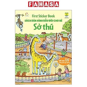 First Sticker Book - Sách Dán Hình Đầu Đời Cho Bé - Sở Thú - Thu