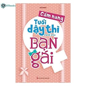 Sách: Cẩm Nang Tuổi Dậy Thì Dành Cho Bạn Gái - MinhLongBook - Gã