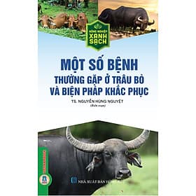 Một Số Bệnh Thường Gặp Ở Trâu Bò Và Biện Pháp Khắc Phục