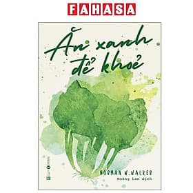 Ăn Xanh Để Khỏe - An