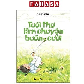 Tuổi Thơ Lắm Chuyện Buồn Cười - Chuyện