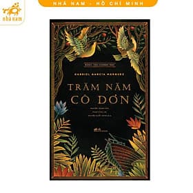 Trăm năm cô đơn (TB 2023) (Nhã Nam HCM) - Nhã Nam