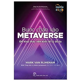 Bước Chân Vào Metaverse - Để Khai Thác Nền Kinh Tế Tỷ Đôla - Chà