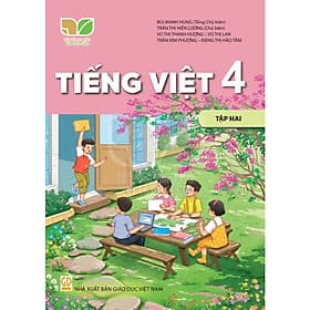 Sách Giáo Khoa Tiếng Việt 4 Tập 2 - Kết Nối Tri Thức Với Cuộc Sống - GD - Tri Thức