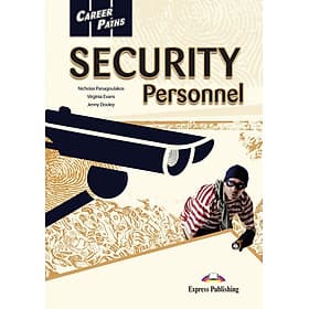 Career Paths Security Personnel (Esp) Student's Book With Crossplatform Application - ED