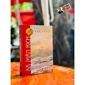 (Tác giả Nobel Văn học 2023) (Bìa cứng) BA MÀN KỊCH - Jon Fosse - Thiên Nga dịch - Thiện Tri Thức - 