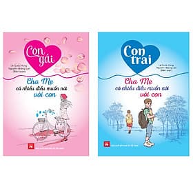 Combo 2 cuốn con trai con gái Cha mẹ có nhiều điều muốn nói với con (ND) - Gã