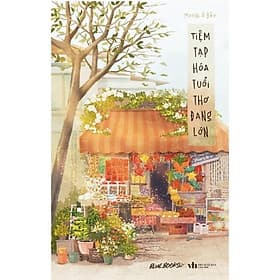 Tiệm Tạp Hóa Tuổi Thơ Đang Lớn - AZ Việt Nam - Hoa Đăng