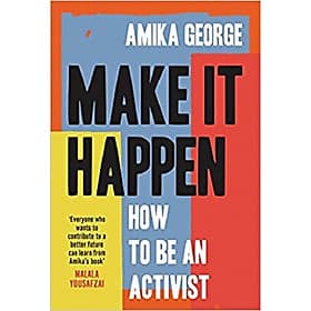 MAKE IT HAPPEN: How to be an Activist - Collins Dictionaries