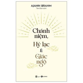 Chánh Niệm, Hỷ Lạc Và Giác Ngộ