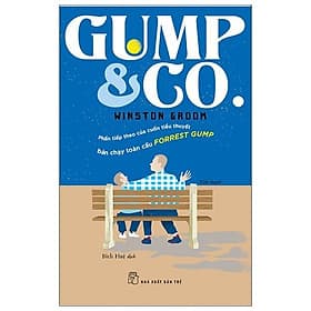 Sách GUMP & GO (Phần Tiếp Theo Của Cuốn Tiểu Thuyết Bán Chạy Toàn Cầu Forrest Gump) - Thu