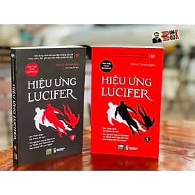 (New York Times Best Seller) HIỆU ỨNG LUCIFER - Philip Zimbardo – Huy Nguyễn dịch – 1980 Books - Nxb Thanh Niên (Bìa mềm) - Bìa Mềm