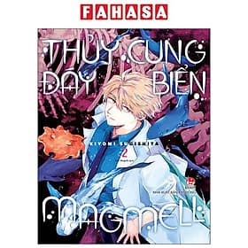 Thủy Cung Đáy Biển Magmell - Tập 2 - Kim