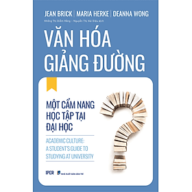 Văn hoá giảng đường - Một cẩm nang học tập tại đại học - Cẩm Vân