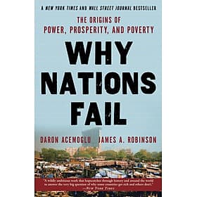 Sách Why Nations Fail: The Origins of Power, Prosperity, and Poverty