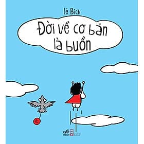 Đời về cơ bản là buồn cười - Nhã Nam