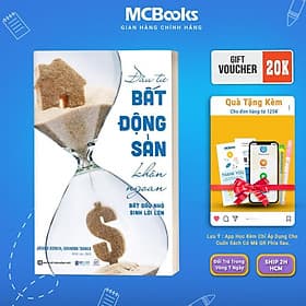 Đầu Tư Bất Động Sản Khôn Ngoan - Bắt Đầu Nhỏ, Sinh Lời Lớn