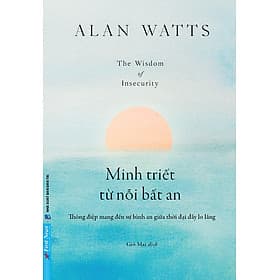 Sách Minh Triết Từ Nỗi Bất An - Việt An
