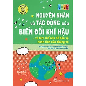 Sách Háo hức học hỏi: STEM - Nguyên nhân và tác động của biến đổi khí hậu… và làm thế nào để bảo vệ hành tinh của chúng ta