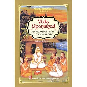 Sách Veda Upanishad - Những Bộ Kinh Triết Lý Tôn Giáo Cổ Ấn Độ - Lý Gia