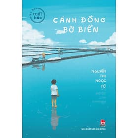 Sách Cánh Đồng Bờ Biển (Văn Học Tuổi Hoa) - Kim