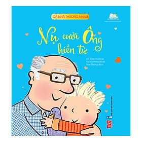 Sách Cả Nhà Thương Nhau - Nụ Cười Ông Hiền Từ - Thương Thương