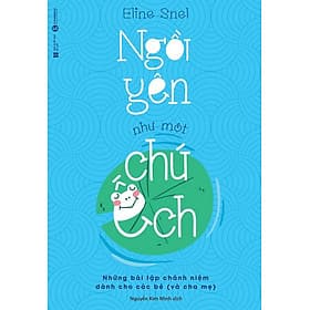 Sách Ngồi Yên Như Một Chú Ếch