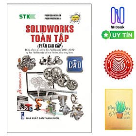 Solidworks Toàn Tập - Phần Cao Cấp ( Tặng Sổ Tay Xương Rồng ) - Thương Thương