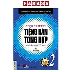 Tiếng Hàn Tổng Hợp Dành Cho Người Việt Nam - Sơ Cấp 2