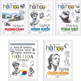 Bí Quyết Hội Họa ( Phong Cảnh- Hình Khối - Tĩnh Vật- Chân Dung)- Bách Khoa Toàn Thư Thực Hành Hội Họa - Vân Phong