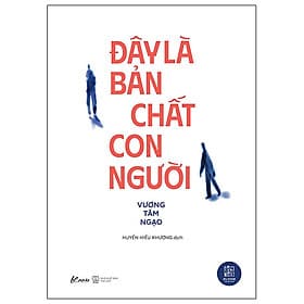 Sách Tâm Lý: Đây Là Bản Chất Con Người - Lý Nam