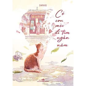 Có Con Mèo Đi Tìm Ngàn Năm (TTT) - Di Di