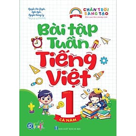 Bài Tập Tuần Tiếng Việt Lớp 1 - Cả Năm - Chân Trời Sáng Tạo - Bản Quyền