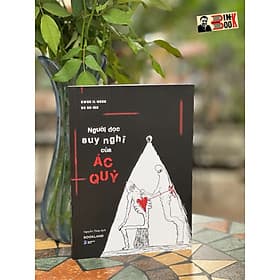 NGƯỜI ĐỌC SUY NGHĨ CỦA ÁC QUỶ – Kwon Il-yong và Ko Na-mu – Nguyễn Thủy dịch – Bookland – AZ VIETNAM – NXB Dân Trí (Bìa mềm) - Nguyễn Nam