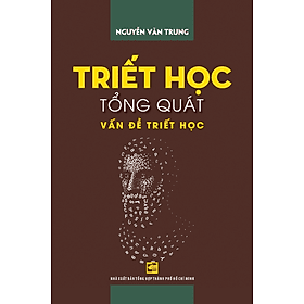 Sách Triết Học Tổng Quát Vấn Đề Triết Học - Nhà xuất bản Larousse