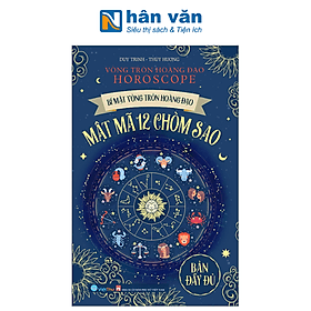 Bí Mật Vòng Tròn Hoàng Đạo - Mật Mã 12 Chòm Sao - Việt Thư